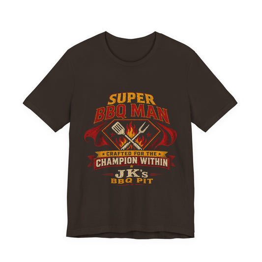 BBQ Man T-Shirt — "Super BBQ Man: Crafted for the Champion Within" Grilling Tee (Customizable JK's BBQ Pit)