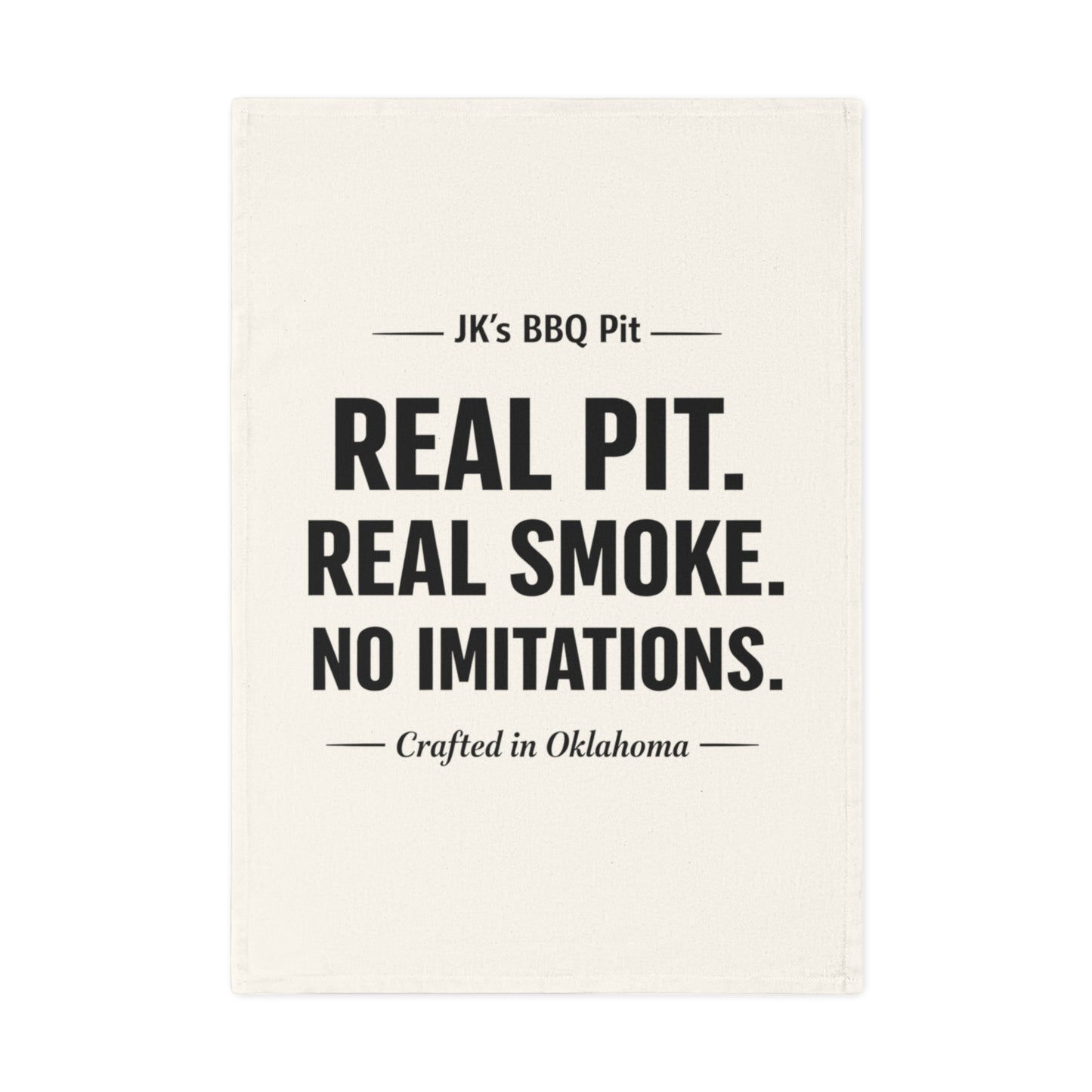 BBQ Cotton Tea Towel — “Real Pit. Real Smoke. No Imitations.” (Crafted in Oklahoma)