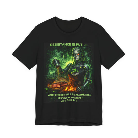 JK’s BBQ Pit “Resistance Is Futile” T-Shirt – Funny BBQ Pitmaster Tee