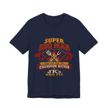 BBQ Man T-Shirt — "Super BBQ Man: Crafted for the Champion Within" Grilling Tee (Customizable JK's BBQ Pit)