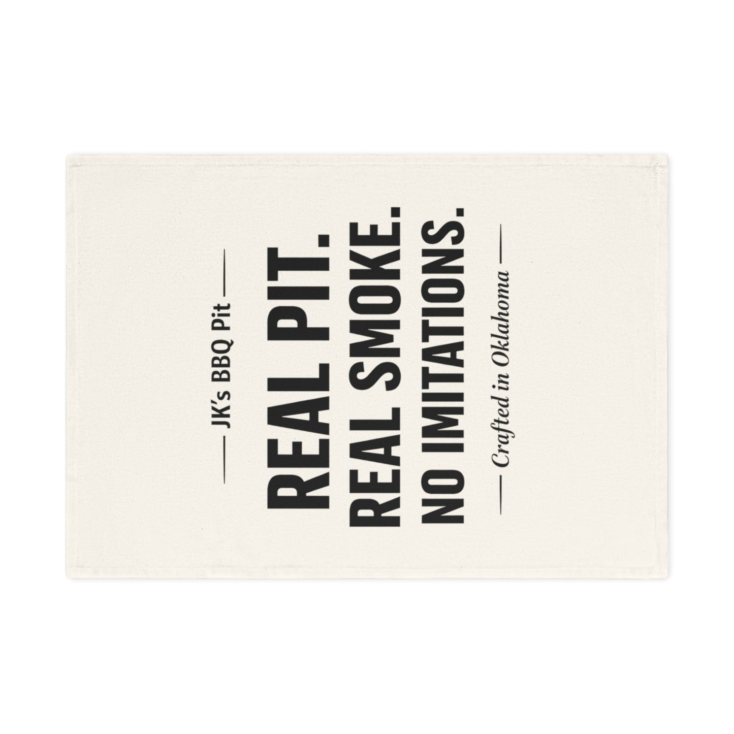 BBQ Cotton Tea Towel — “Real Pit. Real Smoke. No Imitations.” (Crafted in Oklahoma)