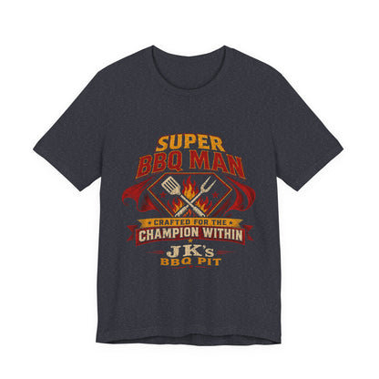 BBQ Man T-Shirt — "Super BBQ Man: Crafted for the Champion Within" Grilling Tee (Customizable JK's BBQ Pit)