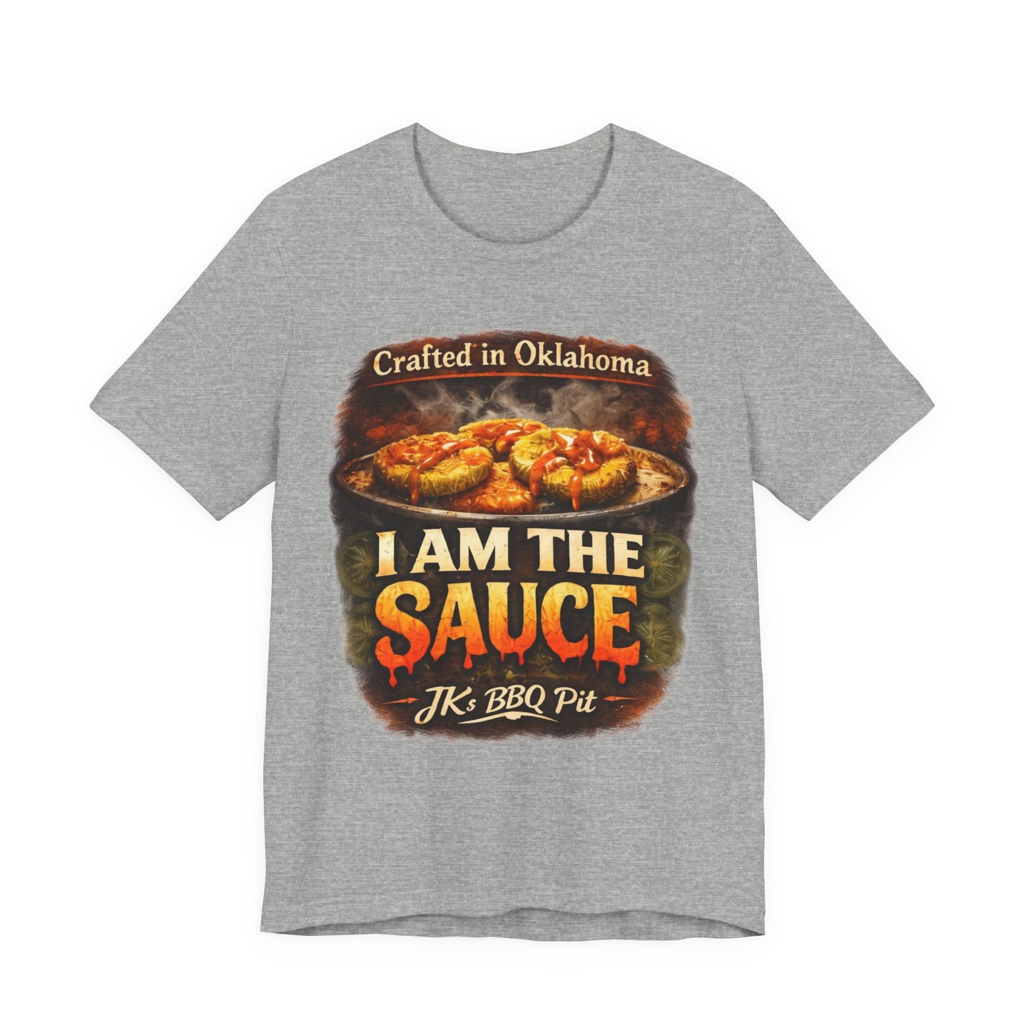 I Am The Sauce BBQ T-Shirt — Crafted in Oklahoma Grill Shirt