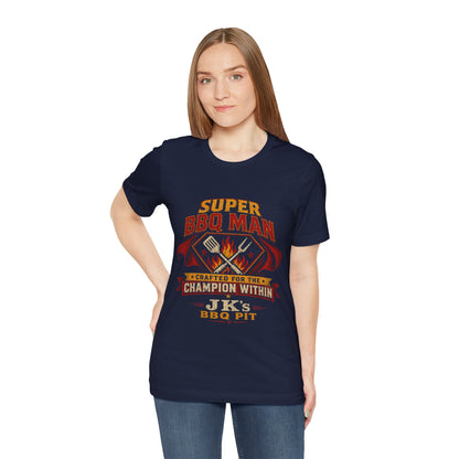 BBQ Man T-Shirt — "Super BBQ Man: Crafted for the Champion Within" Grilling Tee (Customizable JK's BBQ Pit)