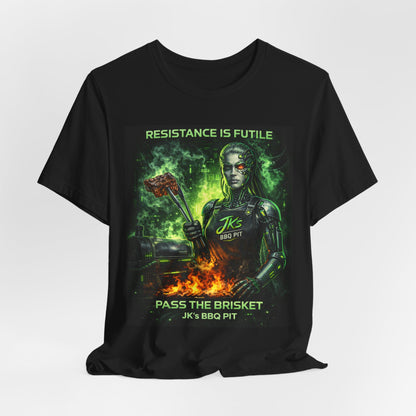 JK’s BBQ Pit “Resistance Is Futile – Pass the Brisket” T-Shirt | Funny BBQ Tee