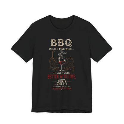 BBQ Is Like Fine Wine Tee — It Only Gets Better With Time Grilling T-Shirt
