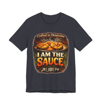 I Am The Sauce BBQ T-Shirt — Crafted in Oklahoma Grill Shirt